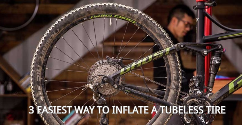 【3 Easiest Way】How to Seat and Inflate a Tubeless Tire